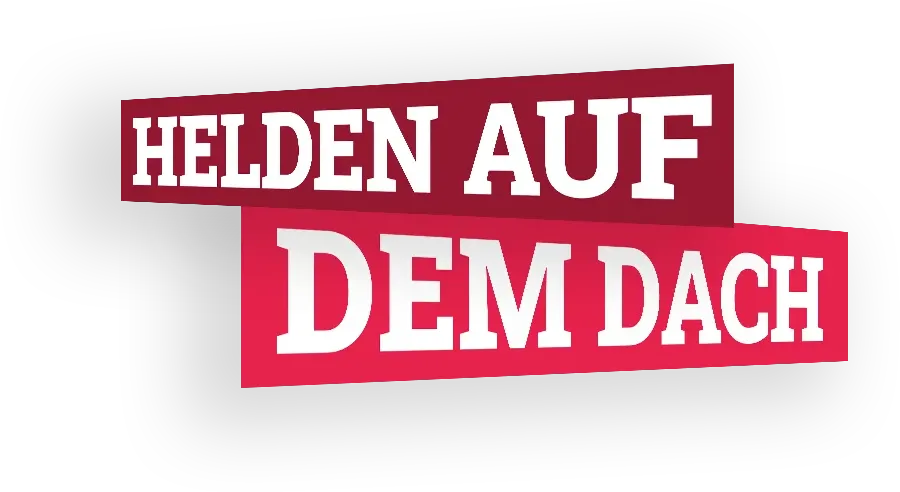 Schriftzug Helden auf dem Dach