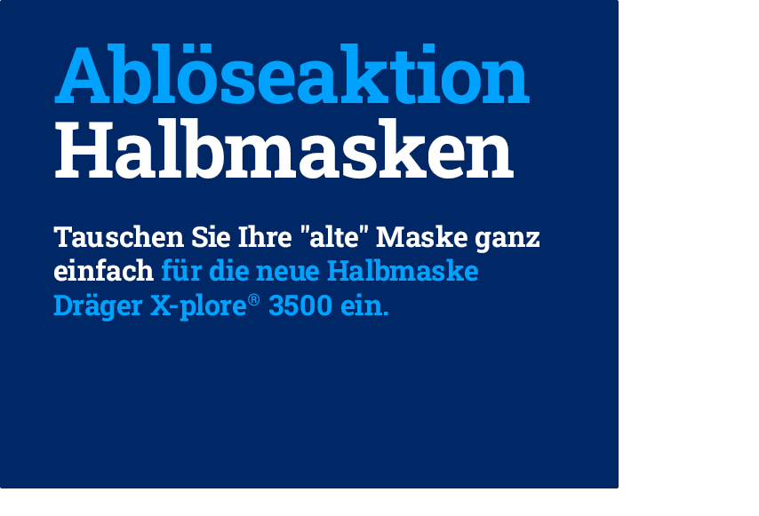 Ablöseaktion Dräger Halbmasken