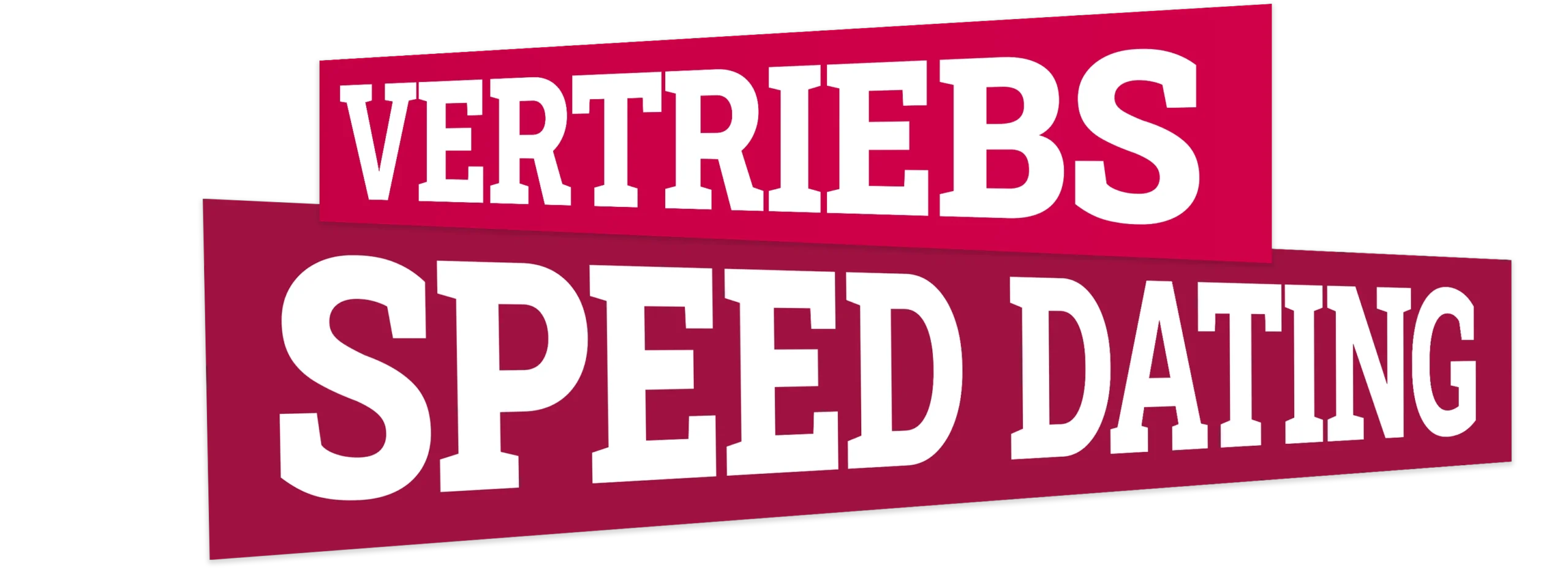 Logo mit dem Schriftzug ‚Vertriebs Speed Dating‘ in weißer, fetter Schrift auf zwei schräg angeordneten, roten Balken.